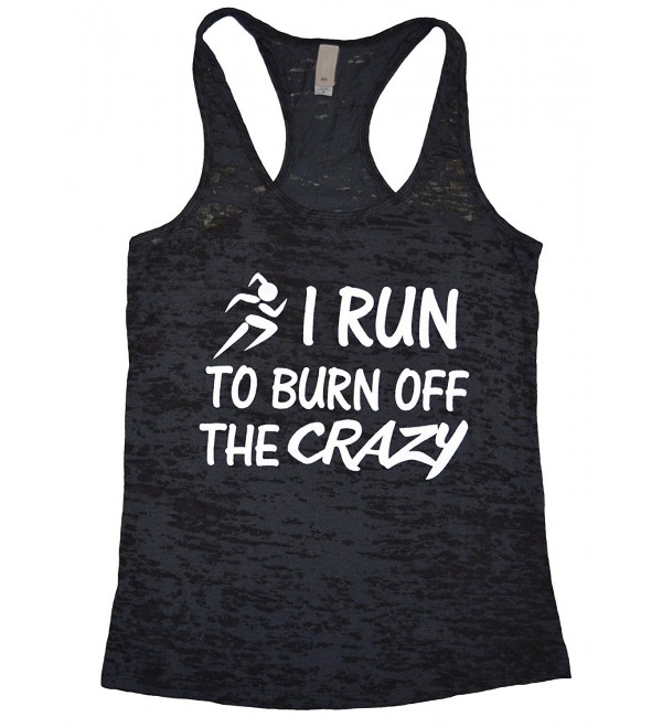 I Run to Burn Off The Crazy Tank Top Womens Running Workout Gym By ...